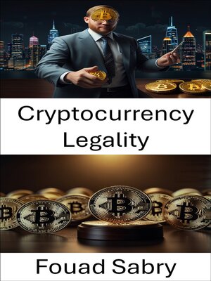 cover image of Cryptocurrency Legality